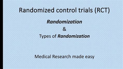 Randomized Control Trials Randomization And Various Types Of