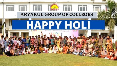 Holi Mahotsava 2022 Aryakul Group Of Colleges Glimpses Happy Holi