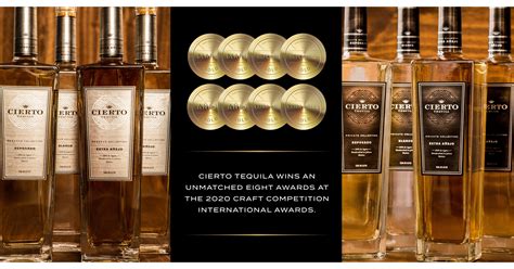 Cierto Tequila Wins An Unmatched Eight Awards At The 2020 Craft