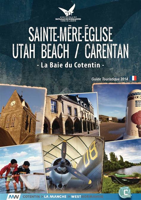 Calaméo Guide Touristique De Sainte Mère Eglise Utah Beach Et Carentan