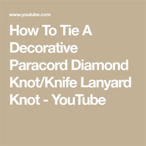 Looking for a good deal on knife paracord? How To Tie A Decorative Paracord Diamond Knot/Knife Lanyard Knot - YouTube | Lanyard knot ...