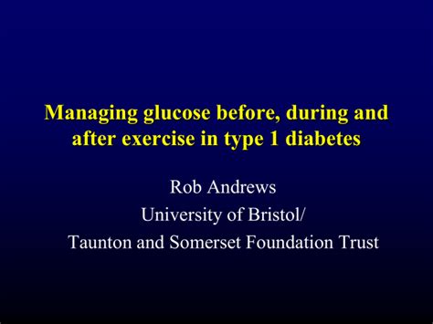 Managing Glucose Before During And After Exercise In Type 1