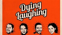 Dying Laughing: Trailer 1 - Trailers & Videos - Rotten Tomatoes