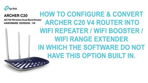 How To Make Tp Link Archer C V Router Into Wifi Repeater Wifi