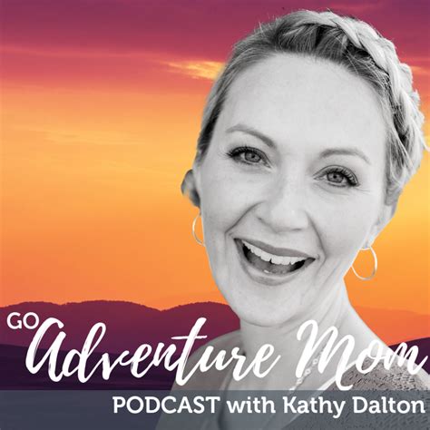 Go Adventure Mom Podcast Listen Via Stitcher For Podcasts