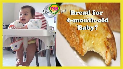 10 Tips On How To Give Bread To 6 Month Old Baby Baby Led Weaning