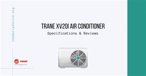 Trane Xv20i 20 Seer Air Conditioner Specifications And Reviews