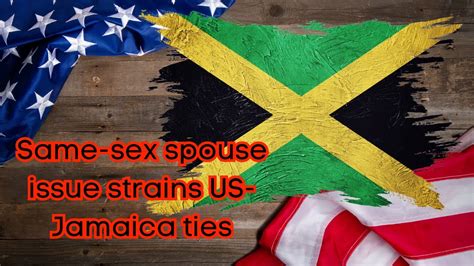us jamaica rift over same sex marriage youtube