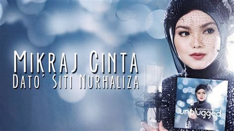 Dato' sri siti nurhaliza is malaysia's no. Lagu Mikraj Cinta - Dato' Siti Nurhaliza | Koleksi Muzik ...