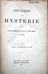 Studien Über Hysterie. by BREUER, Jos. and FREUD, Sigm.: (1909 ...