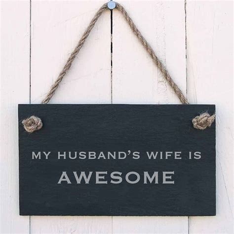 Maturi My Husbands Wife Is Awesome Sign Uk