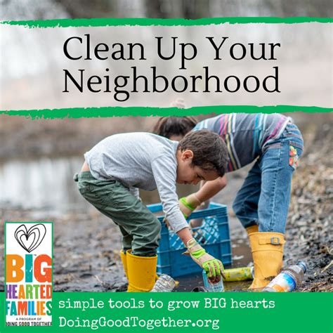 Clean Up Your Neighborhood — Doing Good Together