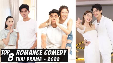[top 8] Best Romance Comedy Thai Drama 2022 Romcom Thai Drama 2022 Youtube