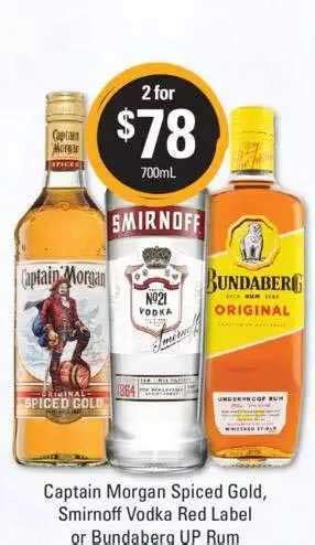 Captain Morgan Spiced Gold Smirnoff Vodka Red Label Or Bundaberg Up Rum