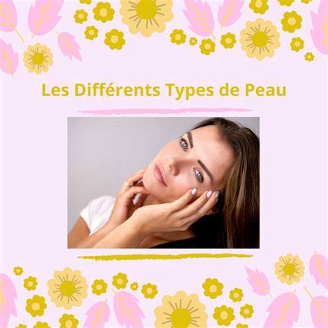 Les Différents Types De Peau Origin Laser