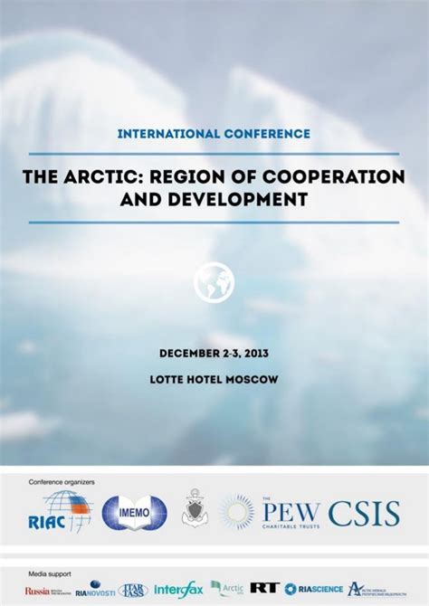 International Conference The Arctic Region Of Cooperation And Devel