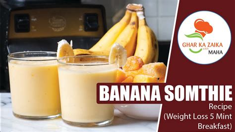 Banana Smoothie Weight Loss 5 Minutes Breakfast Easy 5 Minute How