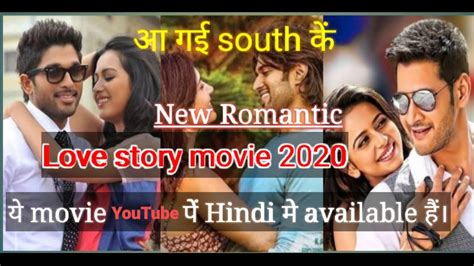 Top 5 South New Romantic Love Story Dubbed Movie In Hindi 2020 Youtube