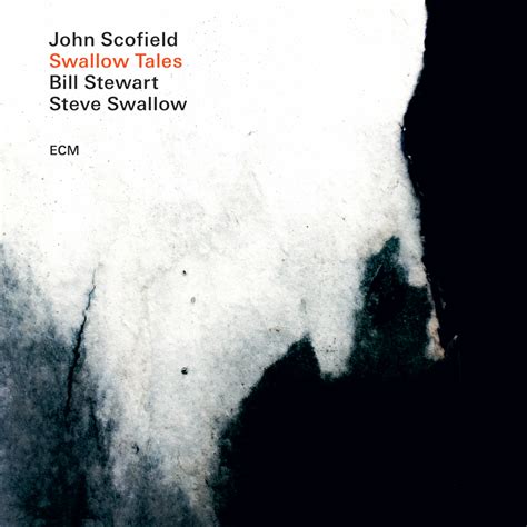 John Scofield Steve Swallow Bill Stewart Swallow Tales In High Resolution Audio