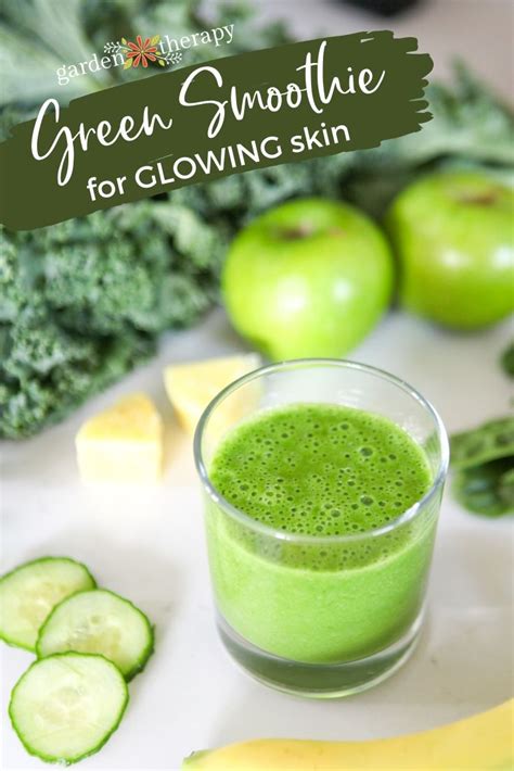 Garden Green Smoothie Recipe For Glowing Skin Garden Therapy