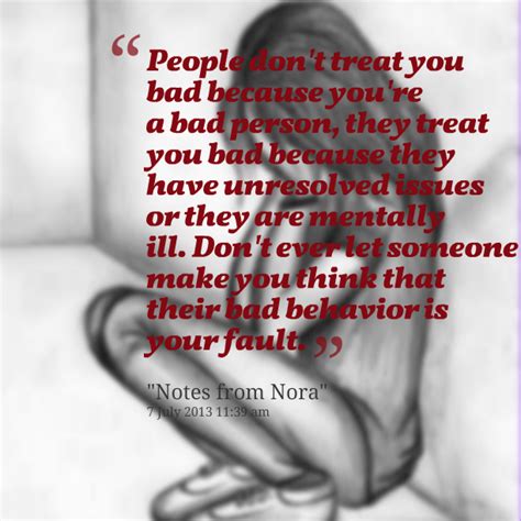 People Treat You Bad Quotes Quotesgram