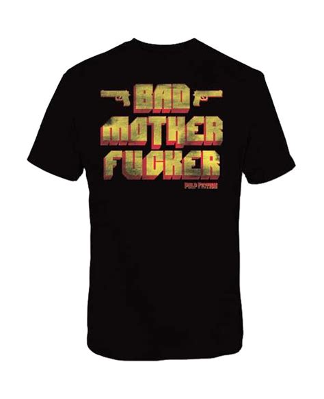 Bad Mother Fucker Pulp Fiction T Shirt