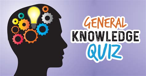 General Knowledge Quiz Quiz