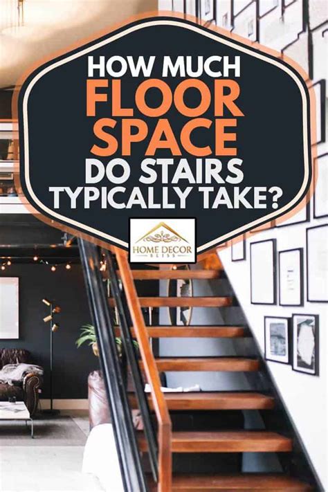 These are just a few of the questions nac generates. How Much Floor Space Do Stairs Typically Take? - Home ...