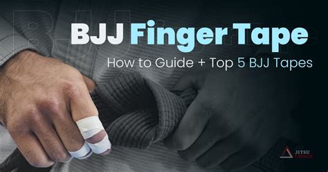 Bjj Finger Tape How To Guide Top 5 Bjj Tapes
