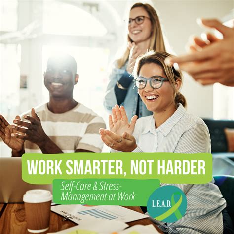 Work Smarter Not Harder Leads Learning Lab
