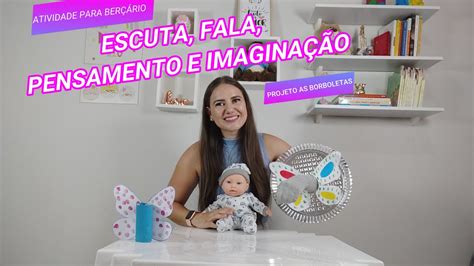 Atividade Escuta Fala Pensamento E Imaginação Berçário
