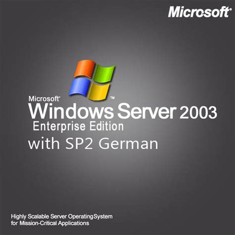 Windows Server 2003 Enterprise Edition With Sp2 German Microsoft Free Download Borrow