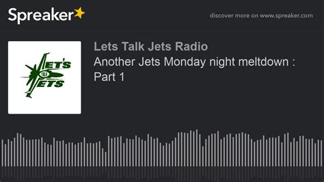 Another Jets Monday Night Meltdown Part 1 Youtube