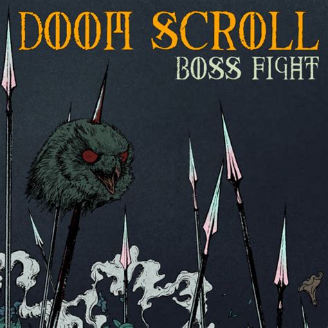 Stream Boss Fight By Doom Scroll Listen Online For Free On Soundcloud