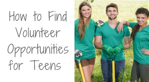 How To Find Volunteer Opportunities For Teens