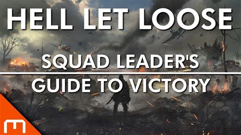 Hell Let Loose How To Be A Good Squad Leader Guide Youtube