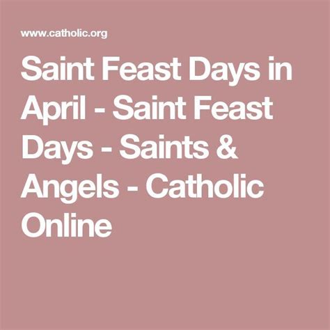 Feast Days In April Saint Feast Days Catholic Online Feast