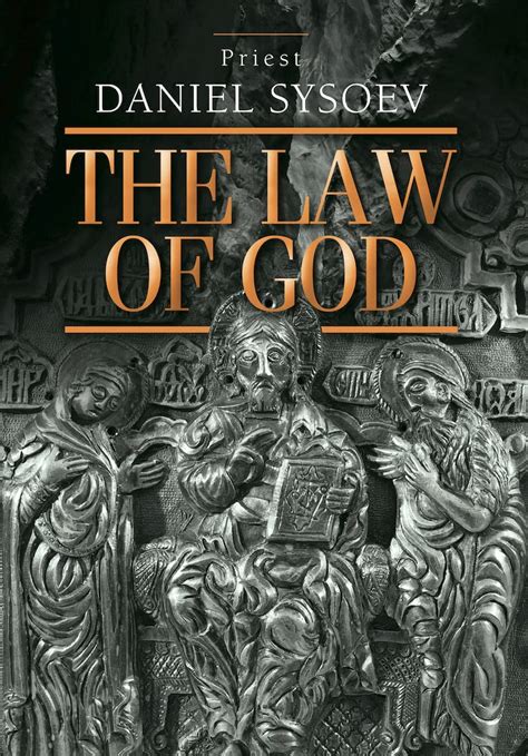 The Law Of God An Introduction Orthodox Christianity By Priest Daniel Sysoev Goodreads