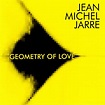 Jean Michel Jarre* - Geometry Of Love (2018, CD) | Discogs