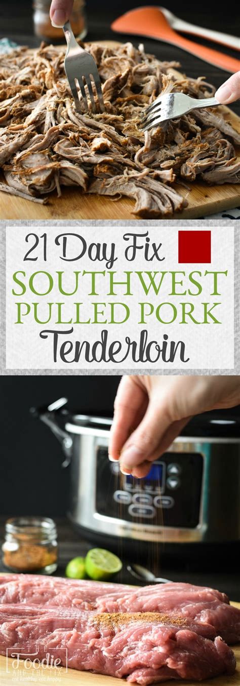 Pull out the pork and shred it. This Slow-Cooker 21 Day Fix Southwestern Pulled Pork Tenderloin makes a delicious, heal ...