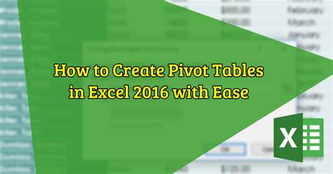 Creating A Pivot Table In Excel 2016 Safasmessenger