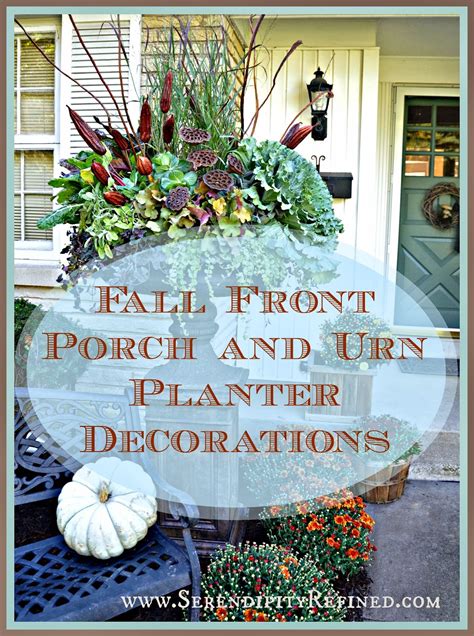 Serendipity Refined Blog Fall Porch And Urn Decorations