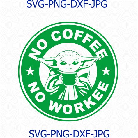 Baby Yoda Coffee Starbucks Svg Archives Welcome To Our Shop
