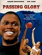 Passing Glory (1999) - Rotten Tomatoes