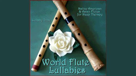 Massage Lullaby Soothing Asian Flute Youtube