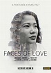 Faces of Love (película 2017) - Tráiler. resumen, reparto y dónde ver ...
