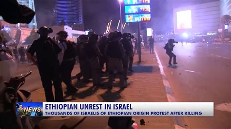 Ethiopian Unrest In Israel Youtube