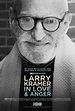 Larry Kramer In Love and Anger (2014) - FilmAffinity