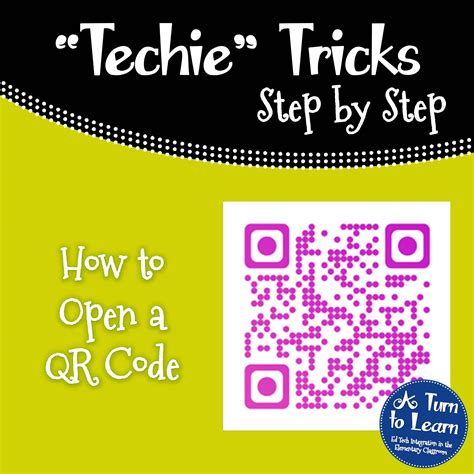 How To Open Qr Codes A Turn To Learn