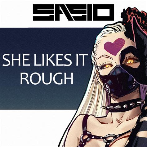 She Likes It Rough Single By Sasio Spotify